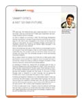 Smart Cities a not so far Future by: Juan Enrique Rivera Smart Cities a not so far Future by: Juan Enrique Rivera